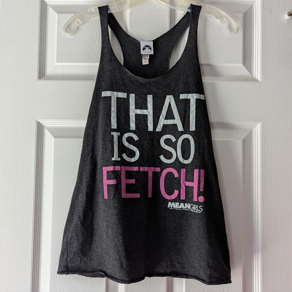 Mean Girls Tank - 'That is So Fetch!'
